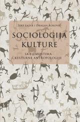 Sociologija kulture sa elementima kulturne antropologije